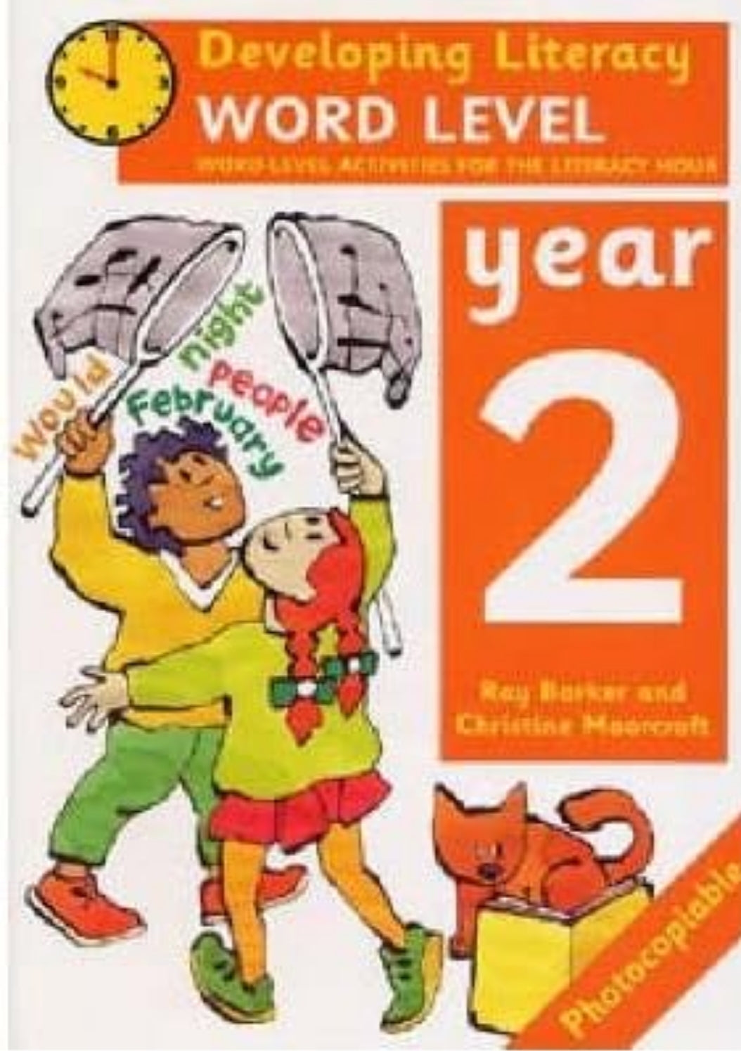 Word Level: Year 2: Word-Level Activities for the Literacy Hour