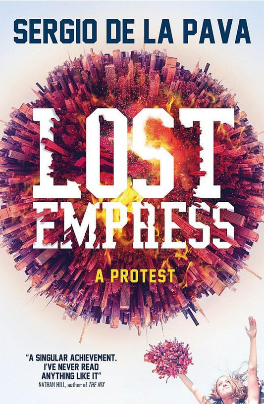 Lost Empress by Sergio De La Pava