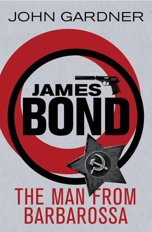 The Man from Barbarossa by John Gardner