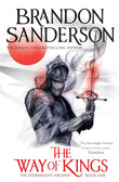 The Way of Kings: The first book of the breathtaking epic Stormlight Archive from the worldwide fantasy sensation