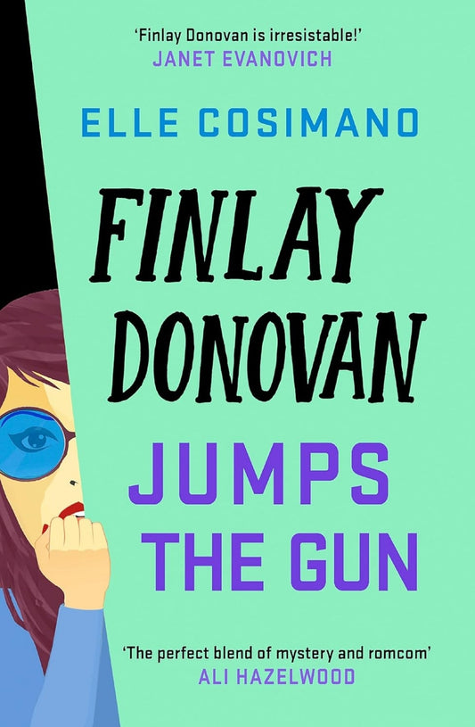 Finlay Donovan Jumps the Gun by Elle Cosimano