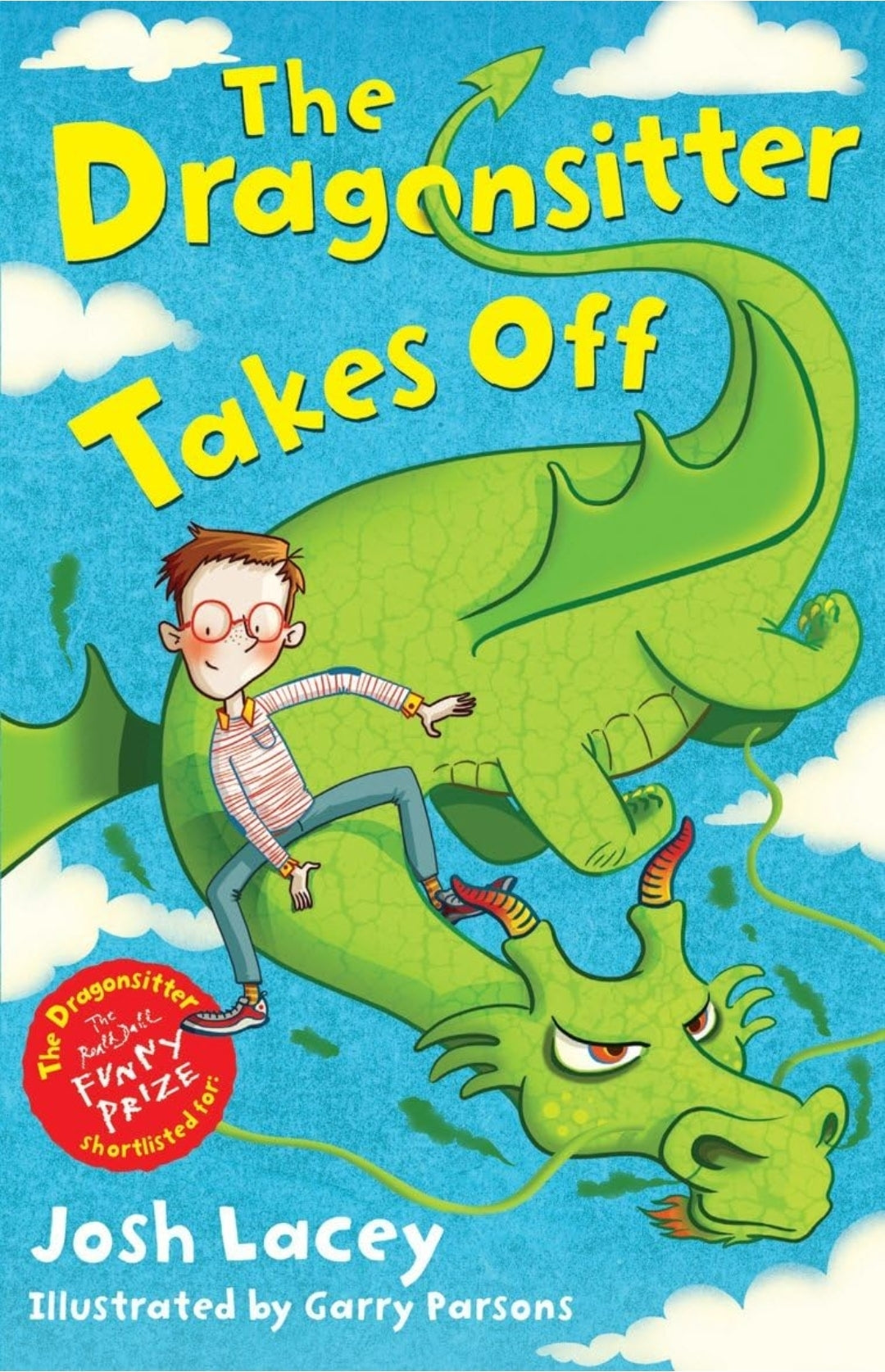 The Dragonsitter Takes Off (The Dragonsitter series) by Josh Lacey