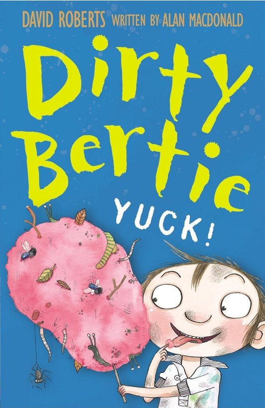 Yuck!: 5 (Dirty Bertie)