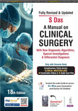 A MANUAL ON CLINICAL SURGERY WITH NEW DIAGNOSTIC ALGORITHMS