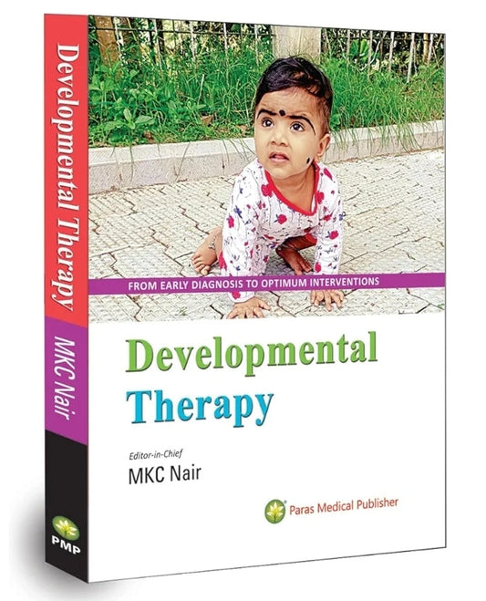 Developmental Therapy - From Early Diagnosis to Optimum Interventions