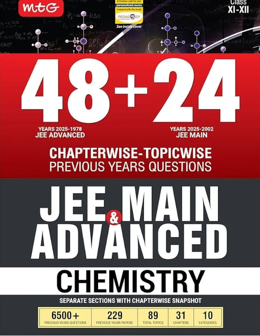 MTG 48 + 24 Years JEE Main (2025-2002) and JEE Advanced (2025-1978) Chapter-wise Topic-wise Previous Years Solved Papers Chemistry Book | PYQ Question