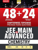 MTG 48 + 24 Years JEE Main (2025-2002) and JEE Advanced (2025-1978) Chapter-wise Topic-wise Previous Years Solved Papers Chemistry Book | PYQ Question