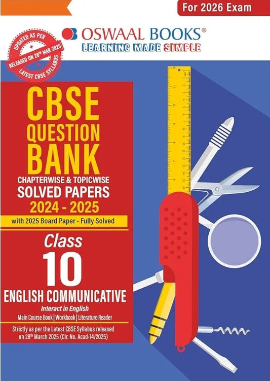 Oswaal CBSE Question Bank ENGLISH COMMUNICATIVE For Class 10 | Based On Latest CBSE Syllabus with 800+ Questions | Chapterwise and Topicwise SOLVED PAPER