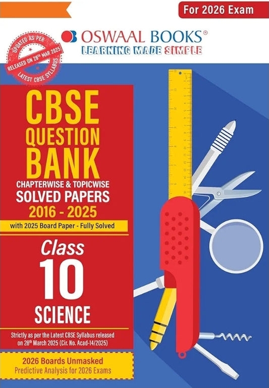 Oswaal CBSE Question Bank Science For Class 10 | Based On Latest CBSE Syllabus with 800+ Questions | Chapterwise and Topicwise SOLVED PAPERS