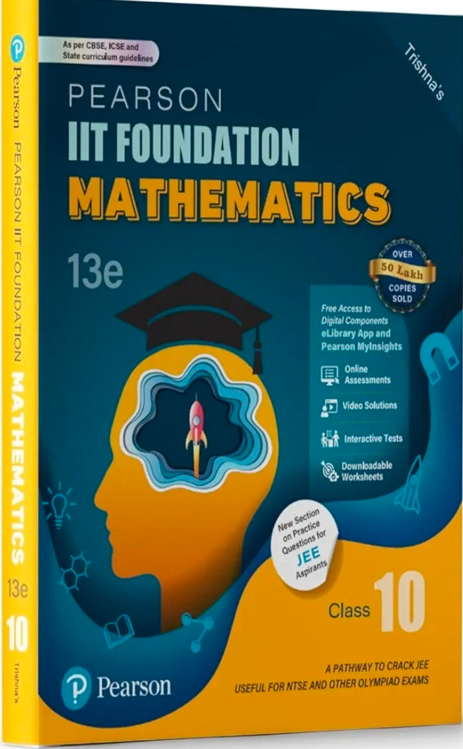 Pearson IIT Foundation' 25 Mathematics Class 10 | For JEE, NTSE & Olympiad Exams |As per CBSE, ICSE & State Curriculums | Includes JEE Practice Question