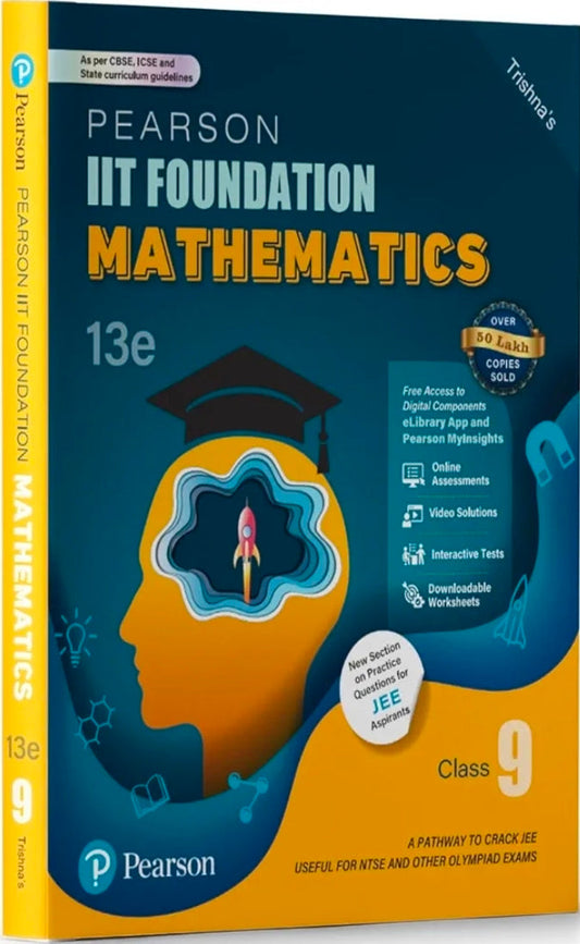 Pearson IIT Foundation' 25 Mathematics Class 9 | For JEE, NTSE & Olympiad Exams |As per CBSE, ICSE & State Curriculums | Includes JEE Practice Question
