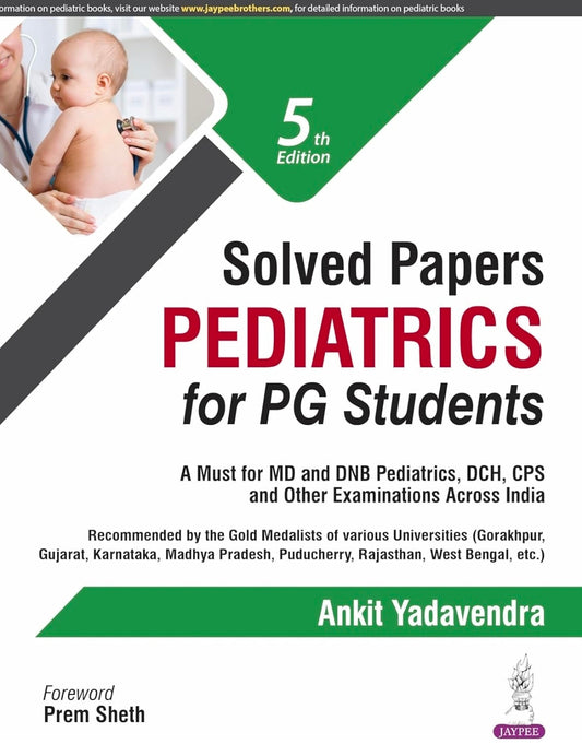 SOLVED PAPERS PEDIATRICS FOR PG STUDENTS
