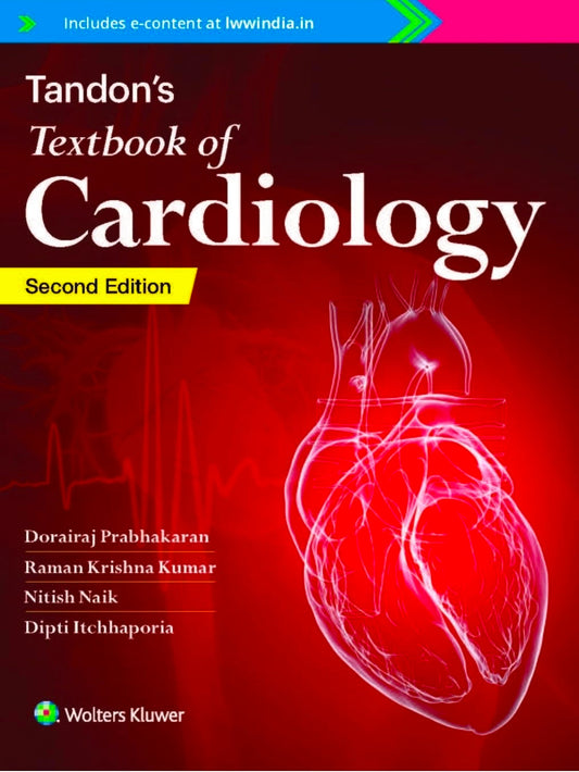 Tandon's Textbook of Cardiology, 2ed