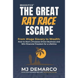 Unscripted - The Great Rat-Race Escape (Paperback) by M J DeMarco