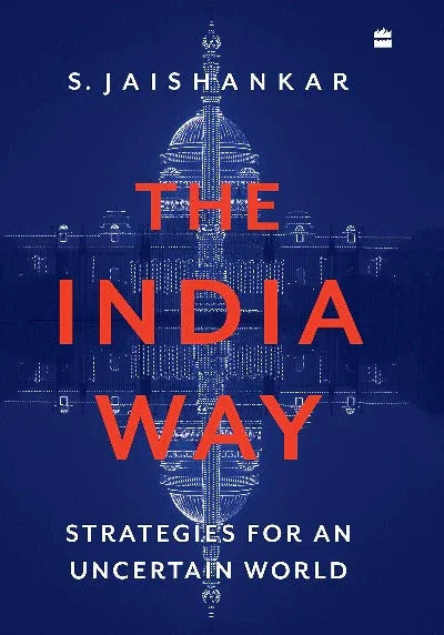 The India Way Paperback – by S. Jaishankar (Author)