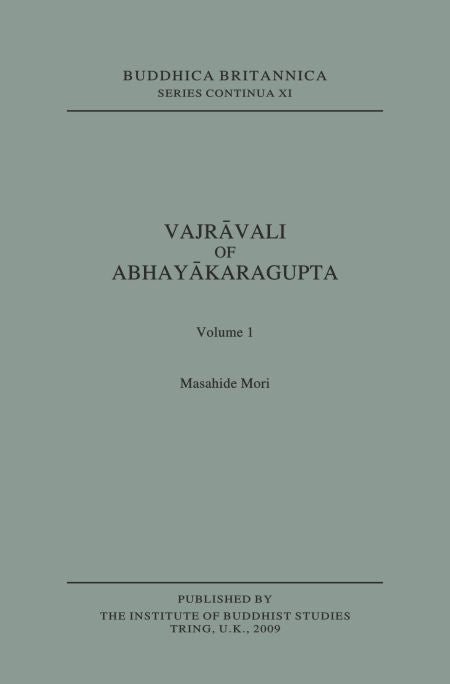 VAJRAVALI OF ABHAYAKARAGUPTA, 2 PARTS [BUDDHICA BRITANNICA VOL.8] - Mashide Mori – Motilal Banarsidass