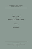VAJRAVALI OF ABHAYAKARAGUPTA, 2 PARTS [BUDDHICA BRITANNICA VOL.8] - Mashide Mori – Motilal Banarsidass