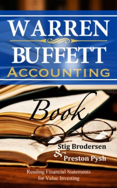 Warren Buffett Accounting Book (Paperback) by Preston Pysh Stig Brodersen