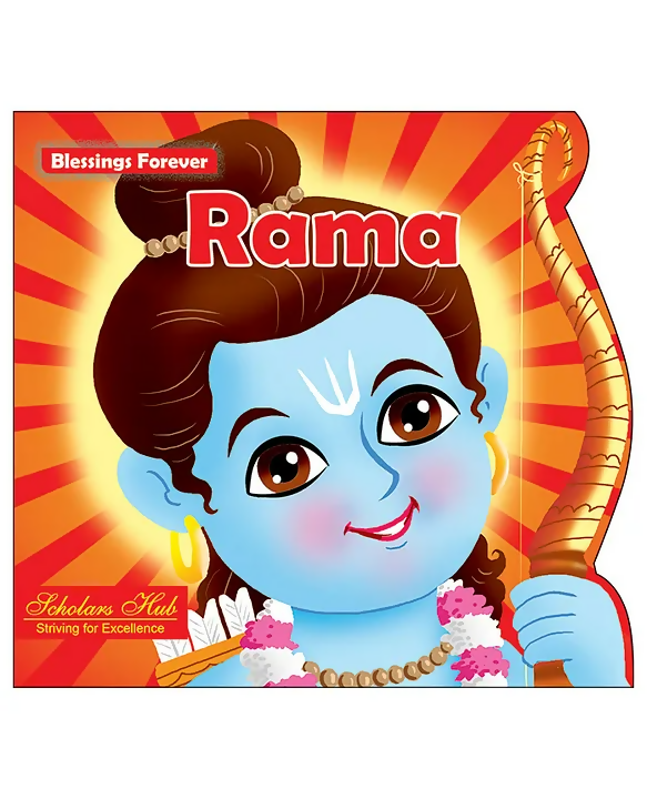 Blessings Forever- Lord Rama (Die-Cut Board Book) – Scholars Hub