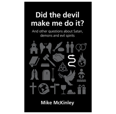 Did the devil make me do it?  Paperback – by Mike McKinley