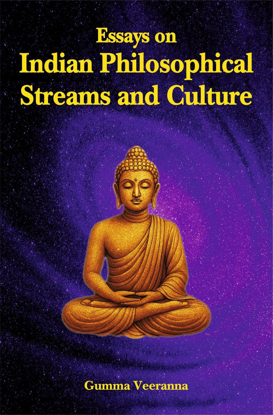 Essays On Indian Philosophical Streams And Culture - Gumma Veeranna – Motilal Banarsidass