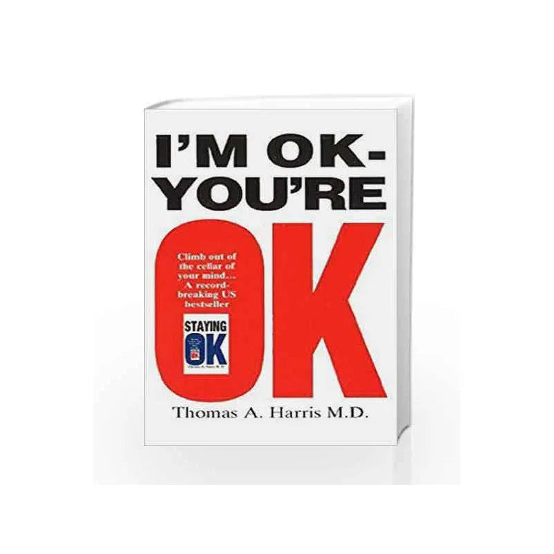 I'M ok, you are ok