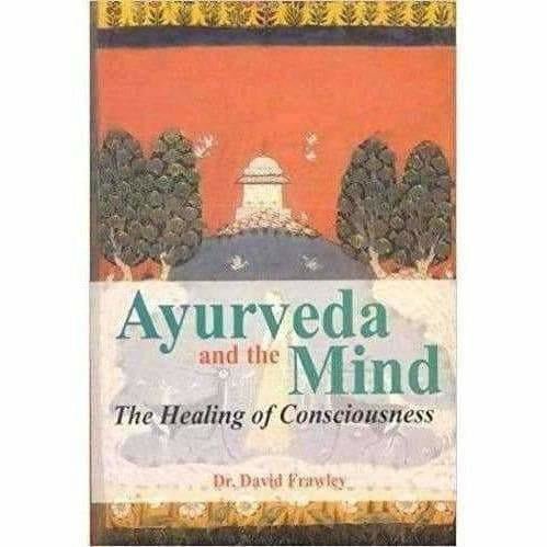 Ayurveda and the Mind – Books
