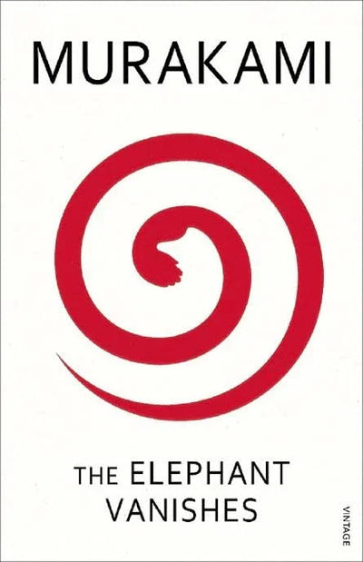 The Elephant Vanishes by Haruki Murakami-Paperback