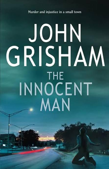 THE INNOCENT MAN by John Grisham (Almost New)