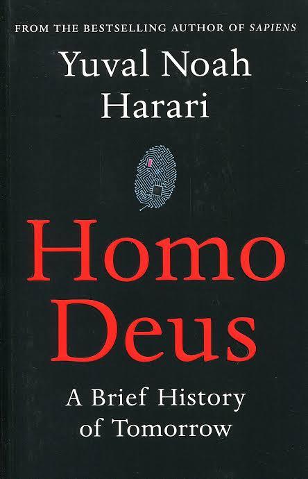 Homo Deus: A Brief History of Tomorrow