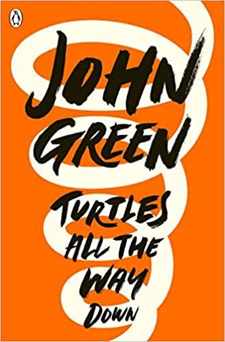 Turtles All the Way Down (Paperback)