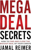 Mega Deal Secrets (Paperback) by Jamal Reimer