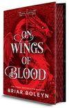 On Wings Of Blood: The HOTTEST NEW, MUST-READ dark academia, enemies-to-lover...