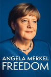 Freedom/Angela Merkel Angela Merkel Hardcover brand new