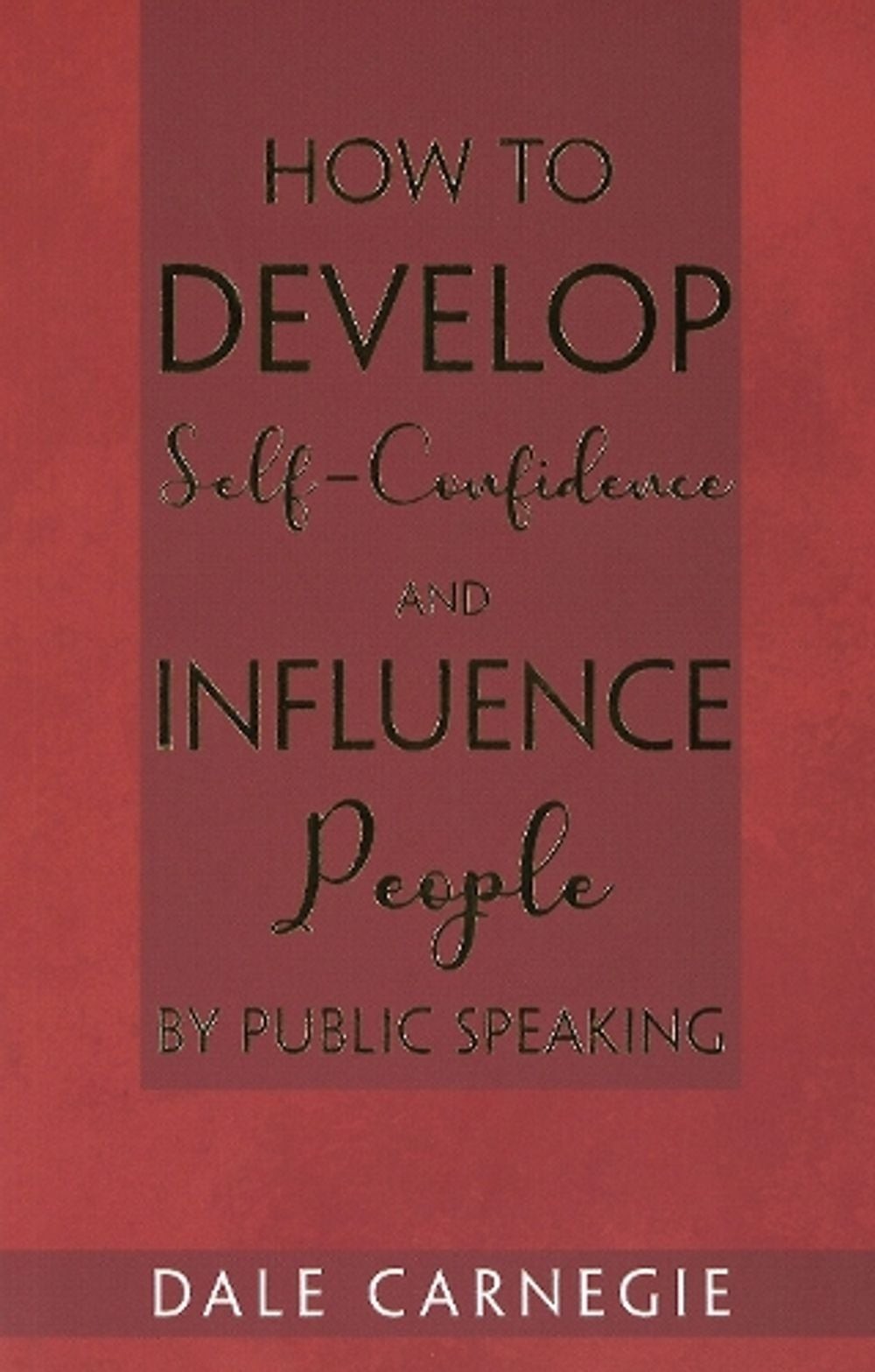 How to Develop Self-Confidence & Influence People By Public Speaking - Dale C... image 8