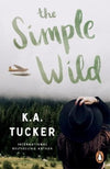 The Simple Wild Series by K.A. Tucker Simple Running Forever Wild NEW – Brand Ne