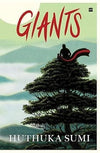 Giants - Huthuka Sumi - Paperback - Brand New