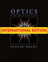 Optics by Eugene Hecht, 5TH INTERNATIONAL EDITION. – Brand New