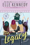 The Legacy – By Elle Kennedy, Paperback, Brand New
