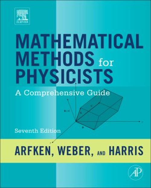 Mathematical Methods for Physicists, 7th International ed. – Brand New