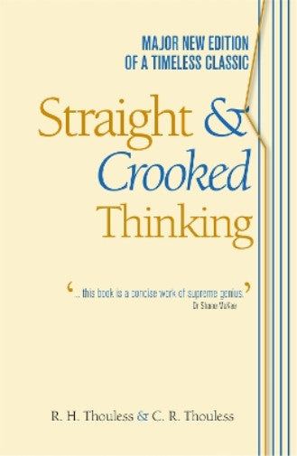 STRAIGHT AND CROOKED THINKING - Robert Henry Thouless - Paperback - Brand New image 2
