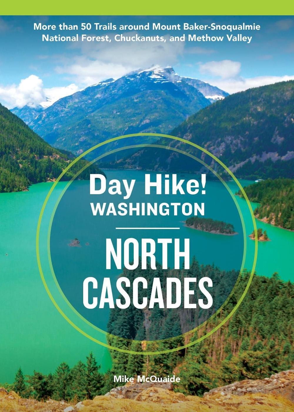 Day Hike! Mount Rainier, 4th Edition: More than 50 Washington State Trails Yo... image 7