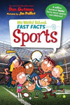 My Weird School Fast Facts: Sports: Hysterical Nonfiction About Athletics for...