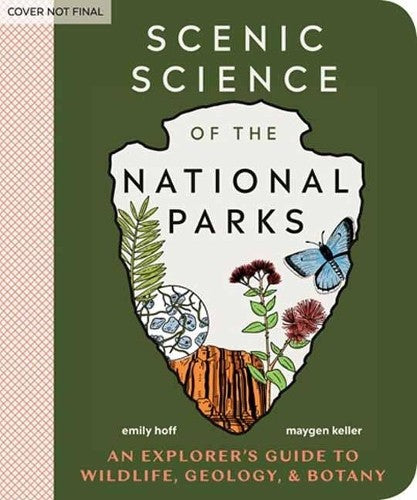 Scenic Science of the National Parks - Emily Hoff and Maygen Keller - Paperba... image 7