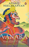 Vanara: The Legend of Baali, Sugreeva and Tara - NEELAKANTAN ANAND - Paperbac...