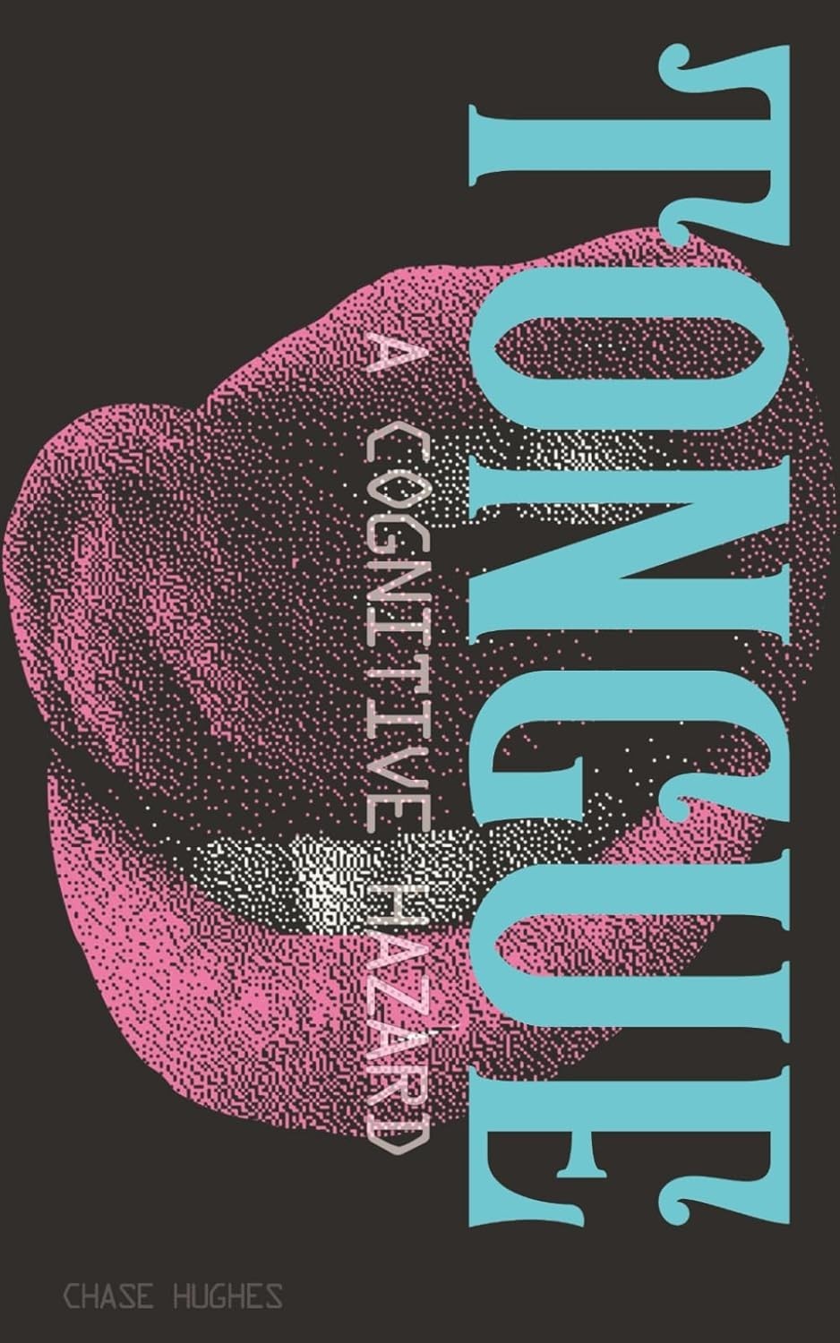 Tongue:- – Chase Hughes, Paperback, Brand New image 7