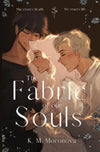 The Fabric of our Souls – K M Moronova, Paperback, Brand New