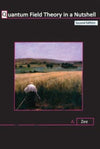 Quantum Field Theory in a Nutshell by A ZEE, 2nd International ed. - – Brand New