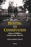 Shooting a Tiger BigGame Hunting and Conservation in Colonial India Vijaya Ramad