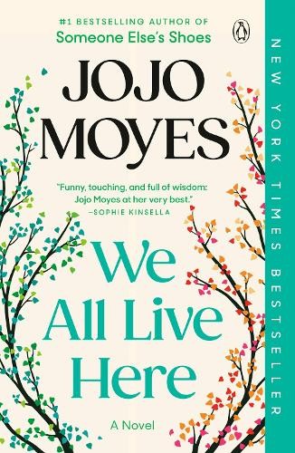 We All Live Here by Jojo Moyes NEW – Brand New image 7